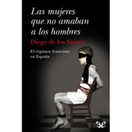 Las mujeres que no amaban a los hombres