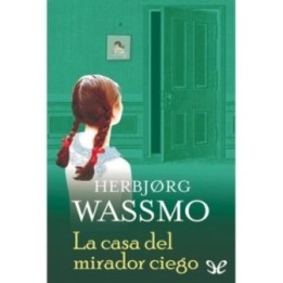 La casa del mirador ciego
