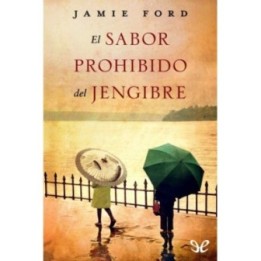El sabor prohibido del jengibre