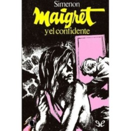 Maigret y el confidente