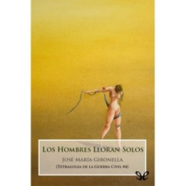 Los hombres lloran solos