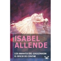Los amantes del Guggenheim. El oficio de contar