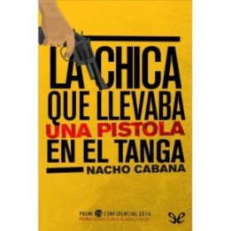 La chica que llevaba una pistola en el tanga