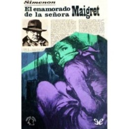 El enamorado de la señora Maigret