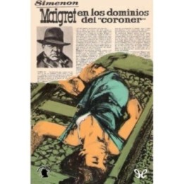 Maigret en los dominios del «coroner»