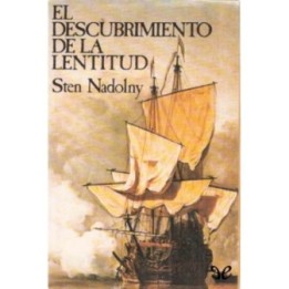 El descubrimiento de la Lentitud