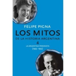Los mitos de la historia argentina 4