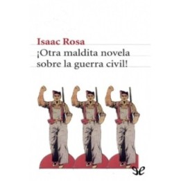 ¡Otra maldita novela sobre la guerra civil!