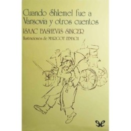 Cuando Shlemel fue a Varsovia y otros cuentos