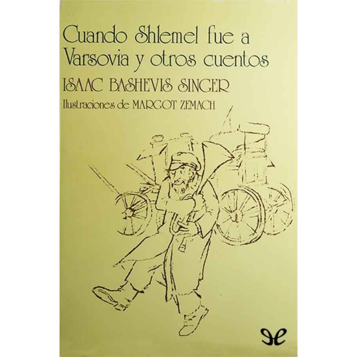 Cuando Shlemel fue a Varsovia y otros cuentos