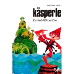 Kásperle en Kasperlandia