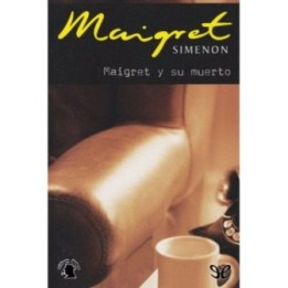 Maigret y su muerto