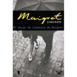 El amigo de la infancia de Maigret