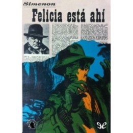 Felicia está ahí