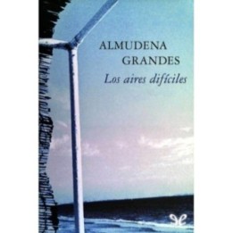 Los aires difíciles