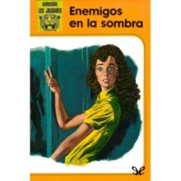 Enemigos en la sombra