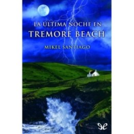 La última noche en Tremore Beach
