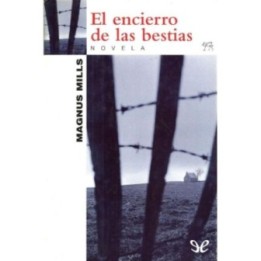 El encierro de las bestias