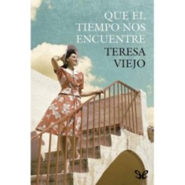 Que el tiempo nos encuentre