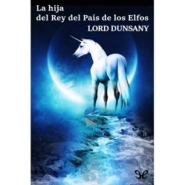 La hija del Rey del País de los Elfos