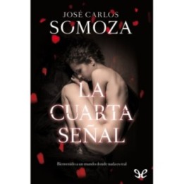 La cuarta señal