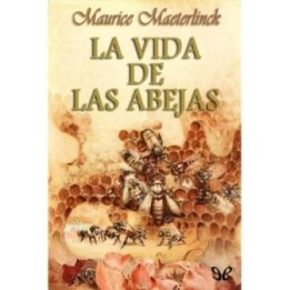 La vida de las abejas