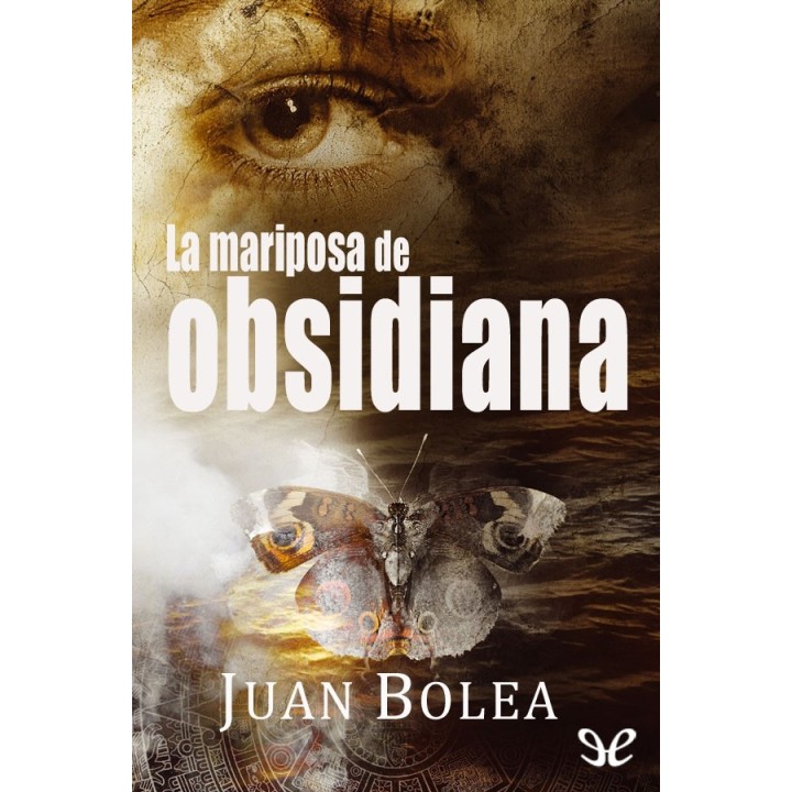 La mariposa de obsidiana