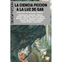 La ciencia ficción a la luz de gas