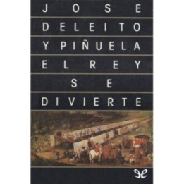 El rey se divierte
