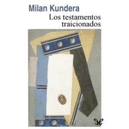 Los testamentos traicionados