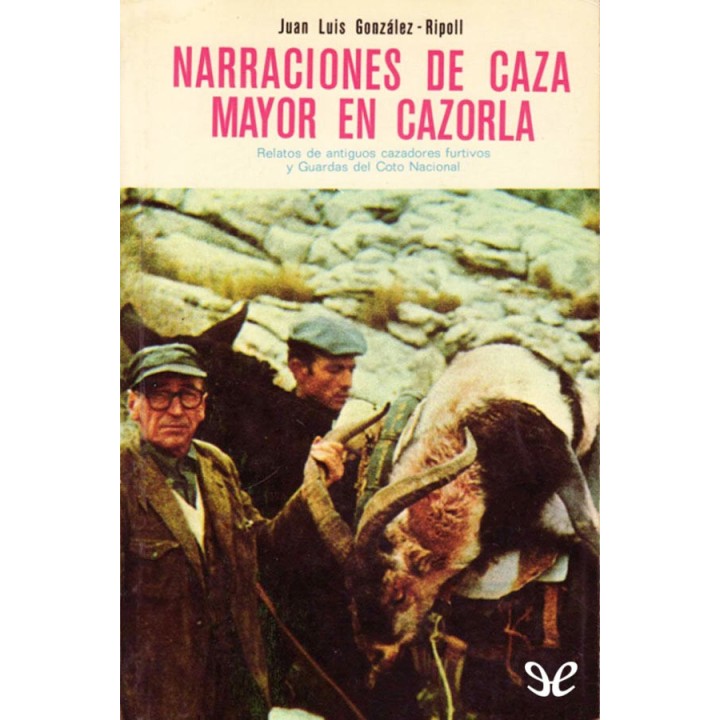 Narraciones de caza mayor en Cazorla