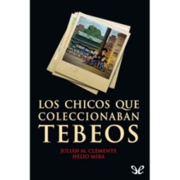 Los chicos que coleccionaban tebeos