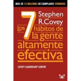 Los 7 hábitos de la gente altamente efectiva