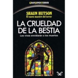 La crueldad de la Bestia