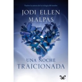Una noche. Traicionada