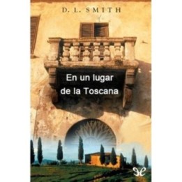 En un lugar de la Toscana