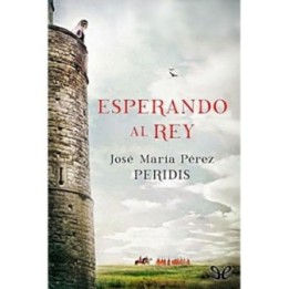Esperando al rey