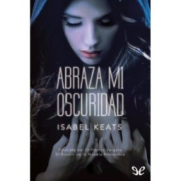 Abraza mi oscuridad