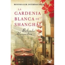 La gardenia blanca de Shanghái
