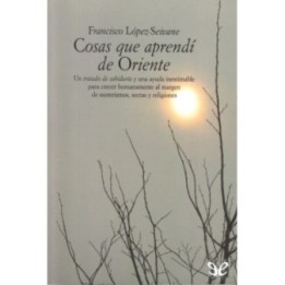 Cosas que aprendí de Oriente