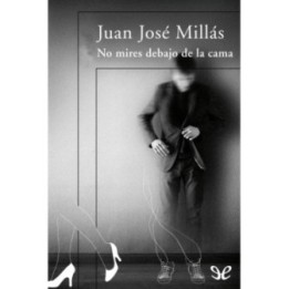 No mires debajo de la cama