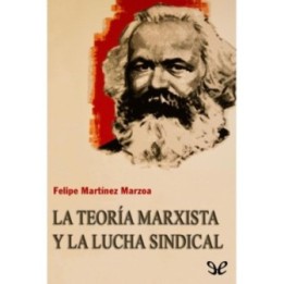 La teoría marxista y la lucha sindical
