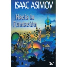 Hacia la Fundación