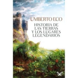 Historia de las tierras y los lugares legendarios