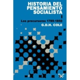 Historia del pensamiento socialista - I