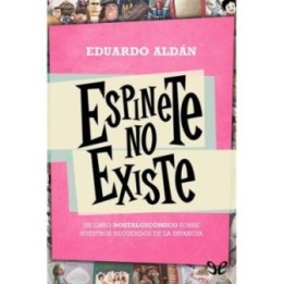 Espinete no existe