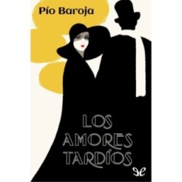 Los amores tardíos
