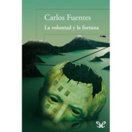 La voluntad y la fortuna