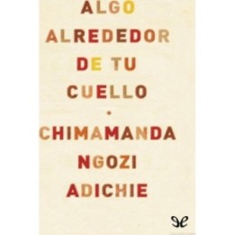 Algo alrededor de tu cuello