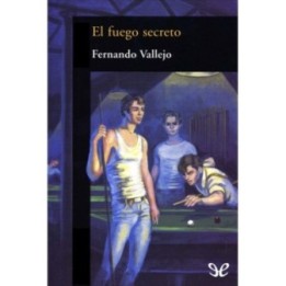 El fuego secreto